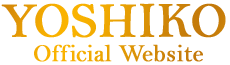 YOSHIKO Official Website